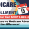 Medicare Open Enrollment: Understanding the Differences between Medicare and Medicare Advantage