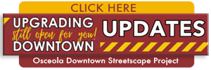 click to see osceola downtown streetscape project updates